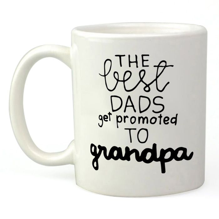 Best Dads Get Promoted to Grandpa