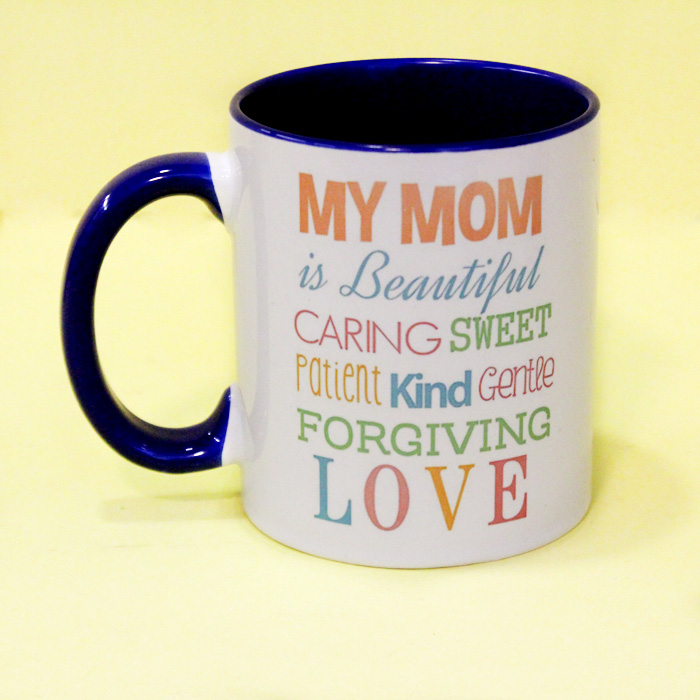 My Mom is Beautiful Mug