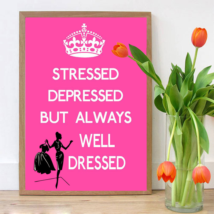 Always Well Dressed Poster